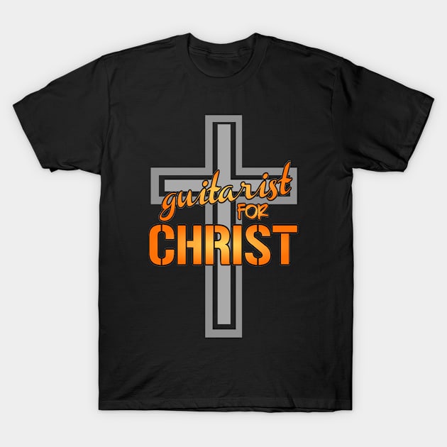 Guitarist for Christ, Christian Guitarist, Church Guitarist, Guitarist for Jesus T-Shirt by JOHN316STORE - Christian Store